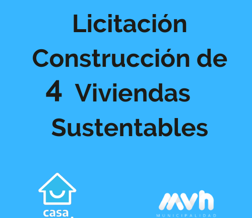 LLAMADO A LICITACIÓN PÚBLICA N° 02-2022 PARA LA OBRA CONSTRUCCION DE 4 VIVIENDAS SUSTENTABLES PROGRAMA CASA PROPIA