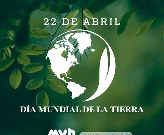 22 DE ABRIL DÍA MUNDIAL DE LA TIERRA