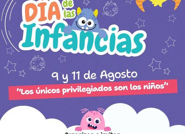9 y 11 DE AGOSTO – FESTEJEMOS EL DÍA DE LAS INFANCIAS