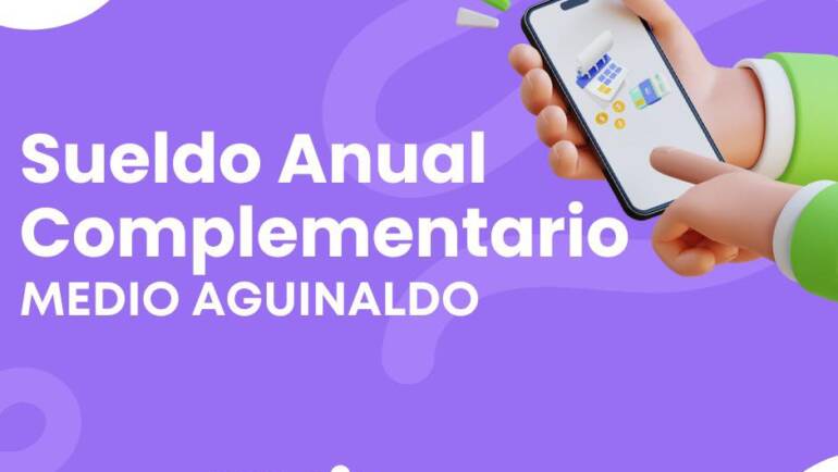 SUELDO ANUAL COMPLEMENTARIO – MEDIO AGUINALDO 2024