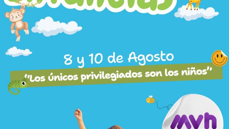 8 y 10 DE AGOSTO – FESTEJEMOS EL DÍA DE LAS INFANCIAS