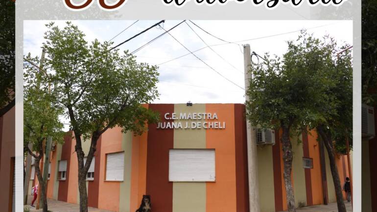 ¡FELIZ 69 ANIVERSARIO CENTRO EDUCATIVO JUANA J. DE CHELI!