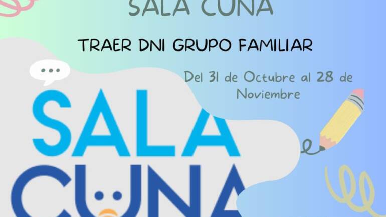 ¡Se abren las preinscripciones para Sala Cuna!