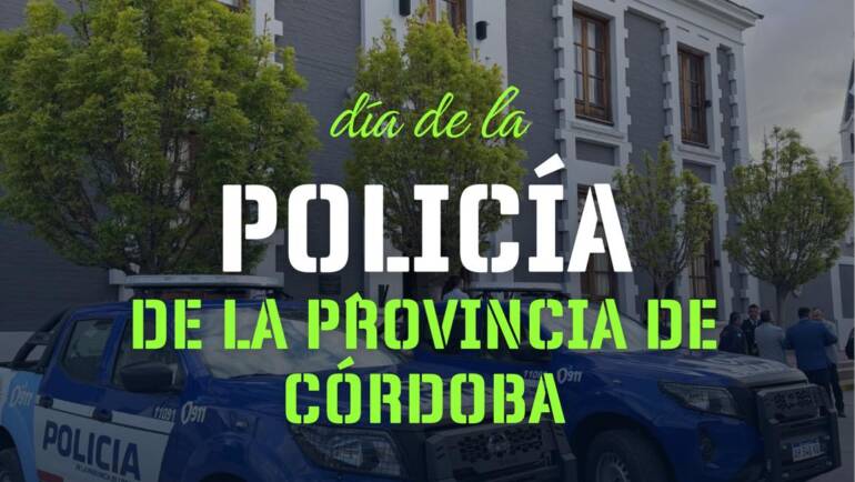 16 de noviembre|DÍA DE LA POLICÍA DE LA PROVINCIA DE CÓRDOBA