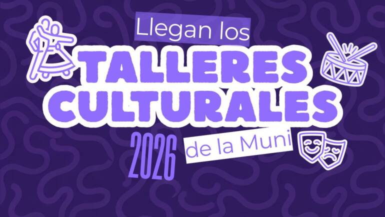 ¡Inscripciones abiertas a los Talleres Culturales 2026!
