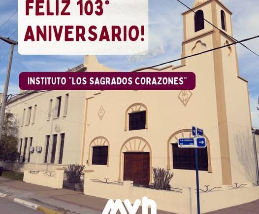 ¡Feliz Aniversario Instituto «Los Sagrados Corazones»!