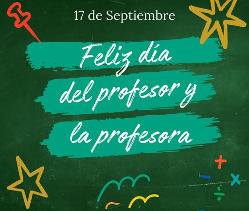 17 DE SEPTIEMBRE | DÍA DEL PROFESOR Y LA PROFESORA